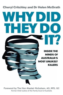 Why Did They Do It? by Critchley, Cheryl