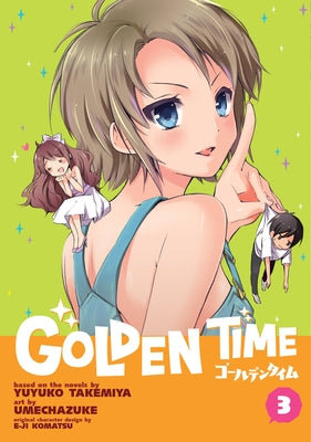 Golden Time Vol. 3 by Takemiya, Yuyuko