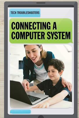 Connecting a Computer System by Nuthall, Timothy L.