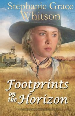 Footprints on the Horizon by Whitson, Stephanie Grace