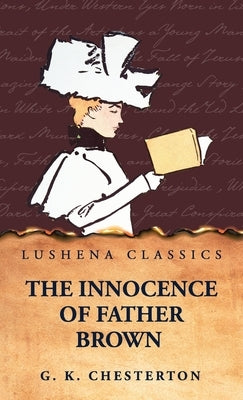 The Innocence of Father Brown by G K Chesterton