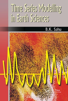 Time Series Modelling in Earth Sciences by Sahu, B. K.