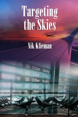 Targeting the Skies by Klieman, Nik