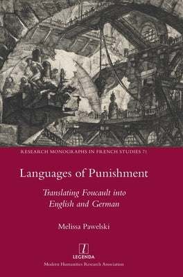 Languages of Punishment: Translating Foucault into English and German by Pawelski, Melissa