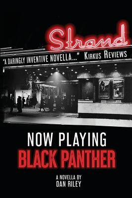 Now Playing Black Panther by Riley, Dan