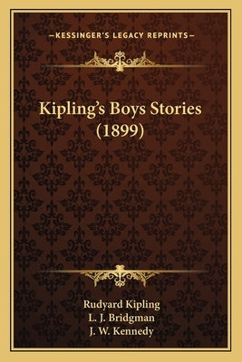 Kipling's Boys Stories (1899) by Kipling, Rudyard