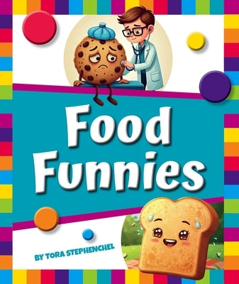 Food Funnies by Stephenchel, Tora