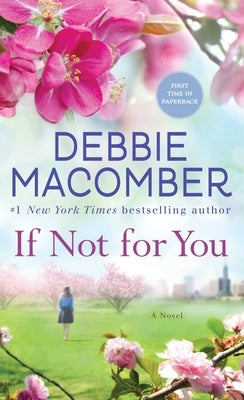 If Not for You by Macomber, Debbie