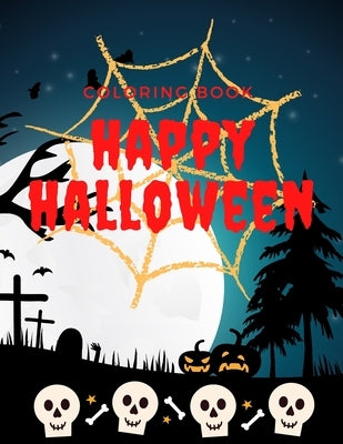 Coloring Book Happy Halloween: Halloween Coloring Book/ 60 different drawings to color / For kids and adults / 8,5 x 11 inches/ Matte finish cover by Publishing, Workgirl