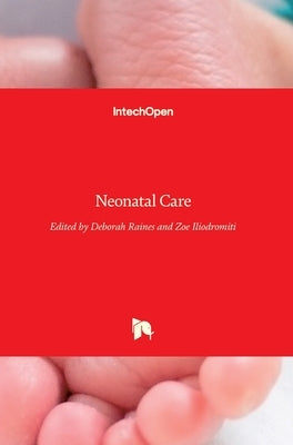 Neonatal Care by Iliodromiti, Zoe
