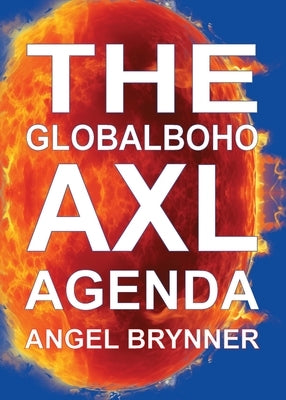 Globalboho AXL Agenda: 13 Month Go with the flow/ Lunar Edition by Brynner, Angel