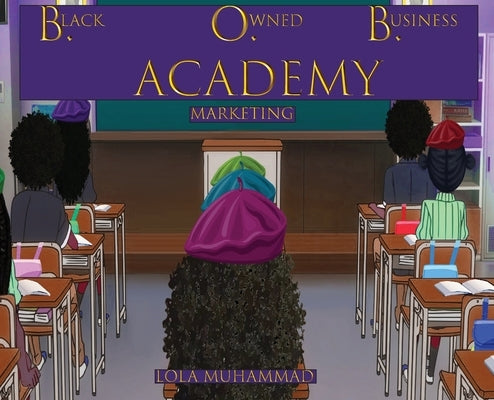 B. O. B. Academy: Marketing by Muhammad, Lola
