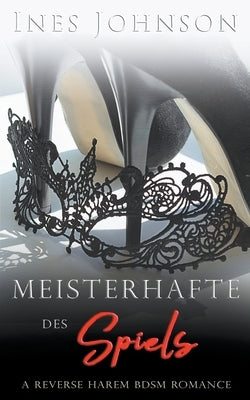 Meister des Spiels by Johnson, Ines