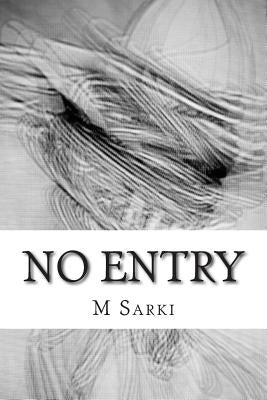 No Entry by Sarki, M.
