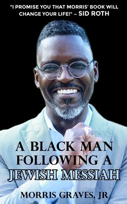 A Black Man Following A Jewish Messiah by Graves, Morris, Jr.