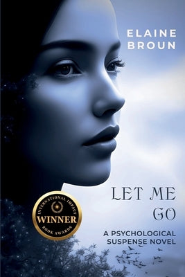 Let Me Go by Broun, Elaine