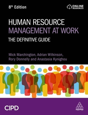 Human Resource Management at Work: The Definitive Guide by Rogers, Danny