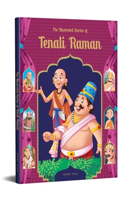 The Illustrated Stories of Tenali Raman by Wonder House Books