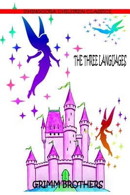 The Three Languages by Brothers, Grimm