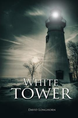 White Tower by Longhorn, David