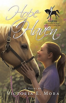 Hope Haven by Mora, Victoria E.