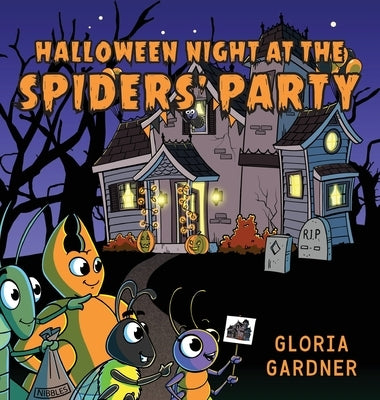 Halloween Night at the Spiders' Party by Gardner, Gloria