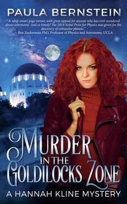 Murder in the Goldilocks Zone by Bernstein, Paula