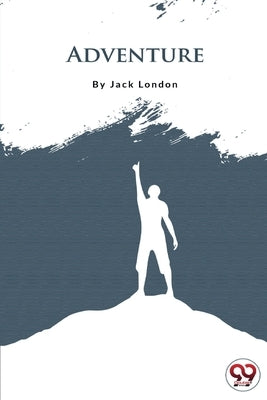 Adventure by London, Jack