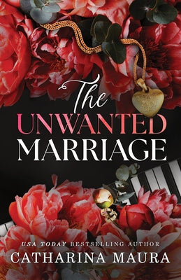 The Unwanted Marriage (Standard Edition) by Maura, Catharina
