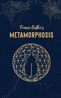 The Metamorphosis by Kafka, Franz