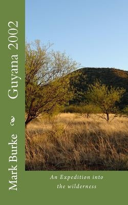 Guyana 2002 by Burke, Mark