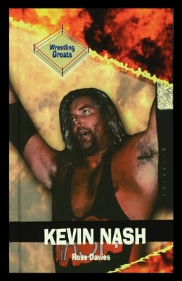 Kevin Nash by Davies, Ross