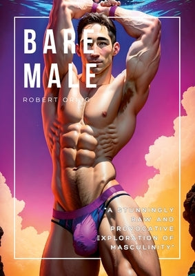 Bare Male by Ornic, Robert
