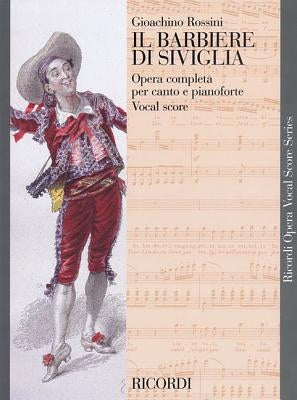 Il Barbiere Di Siviglia by Rossini, Gioacchino