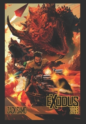 Exodus 2065: The Graphic Novel by Samo, Zack