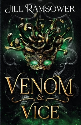 Venom and Vice by Ramsower, Jill