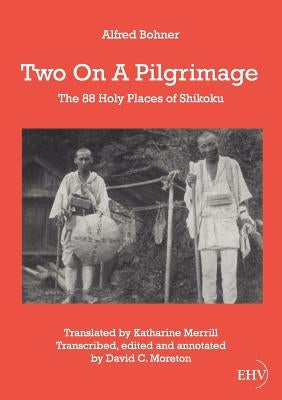 Two on a Pilgrimage by Bohner, Alfred