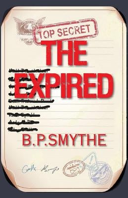 The Expired by Smythe, Barry