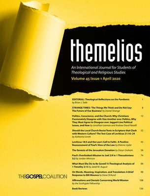 Themelios, Volume 45, Issue 1 by Carson, D. A.