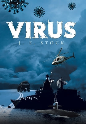 Virus by Stock, J. E.