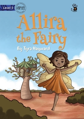 Allira the Fairy - Our Yarning by Hayward, Tyra