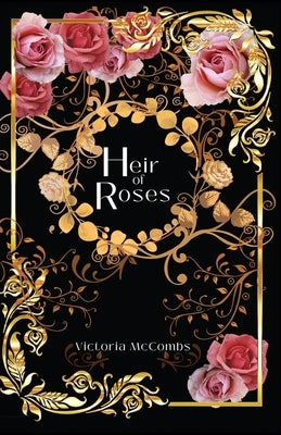Heir of Roses by McCombs, Victoria
