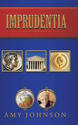 Imprudentia by Johnson, Amy