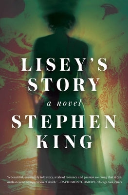 Lisey's Story by King, Stephen