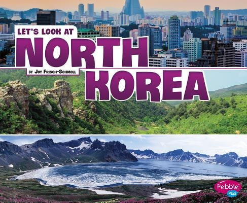 Let's Look at North Korea by Frisch-Schmoll, Joy
