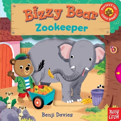 Bizzy Bear: Zookeeper by Davies, Benji