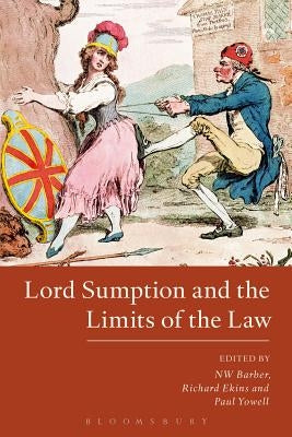 Lord Sumption and the Limits of the Law by Barber, Nicholas