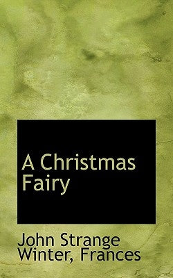 A Christmas Fairy by Winter, John Strange