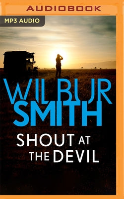 Shout at the Devil by Smith, Wilbur