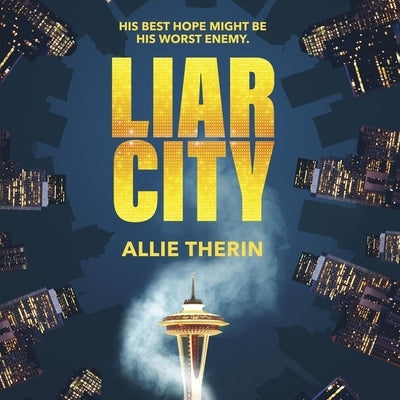 Liar City by Therin, Allie